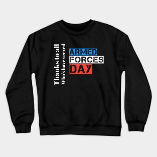 Armed forces day Crewneck Sweatshirt